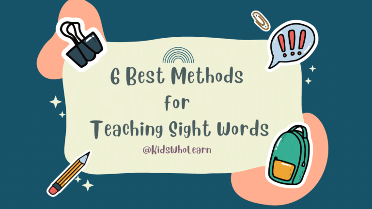 6 Best Methods for Teaching Sight Words