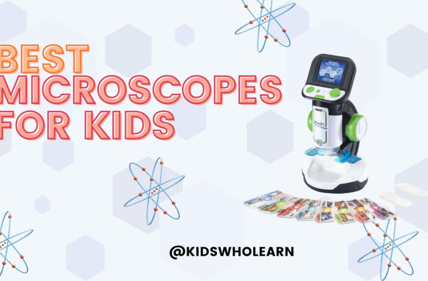 Best Microscopes for Kids