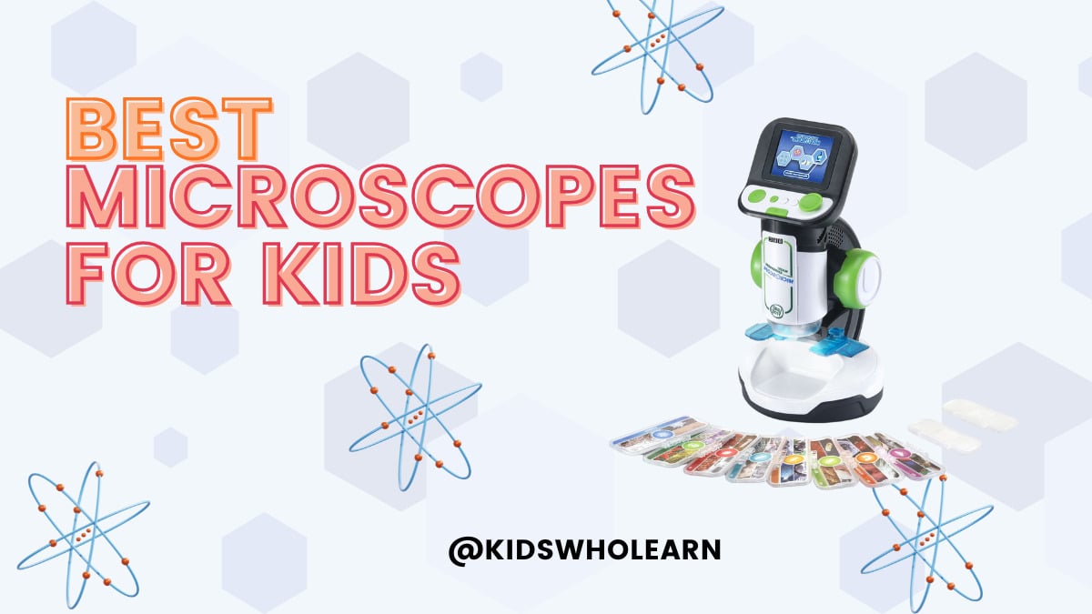 Best Microscopes for Kids