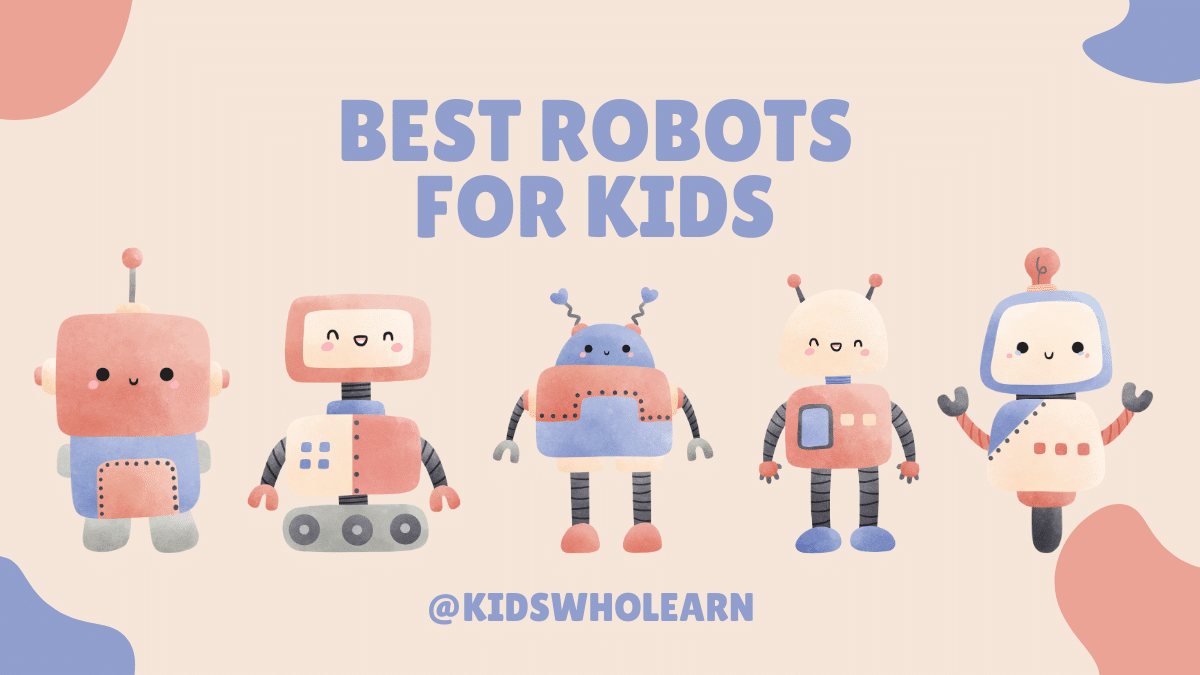 Best Robots for Kids