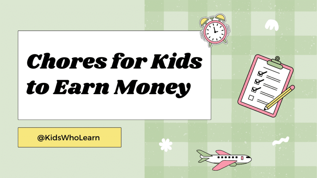 Chores for Kids to Earn Money