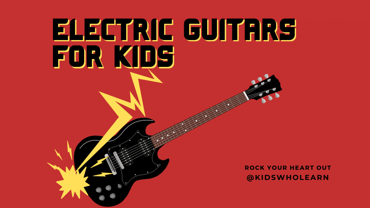 Best Electric Guitars for Kids & Accessories