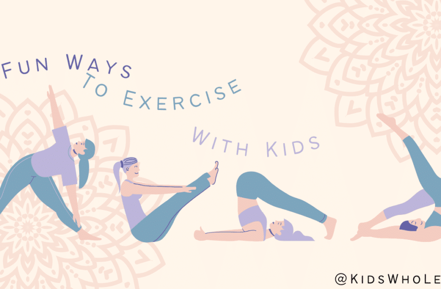 Fun Ways to Exercise With Kids