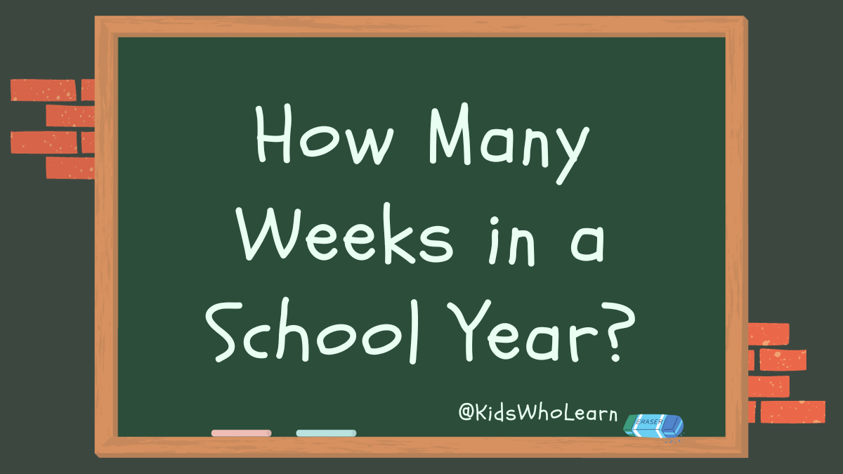 How Many Weeks Are In A School Year A Quick Guide