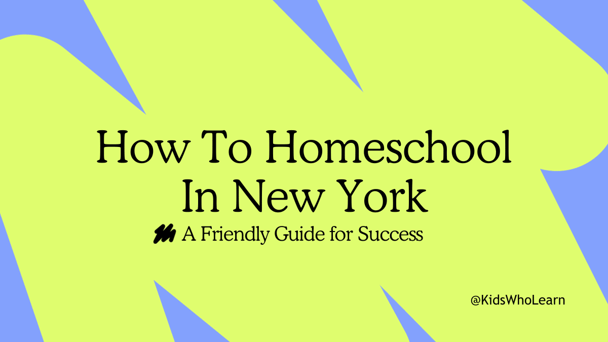 How to Homeschool in New York