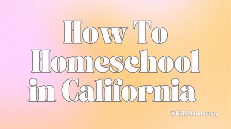 How to Homeschool in California