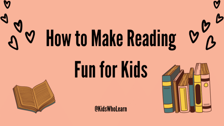 How to Make Reading Fun for Kids