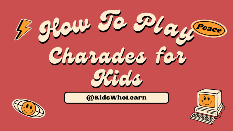 How To Play Charades for Kids