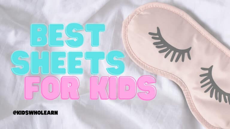 Best Bed Sheets for Kids