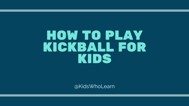 How to Play Kickball for Kids