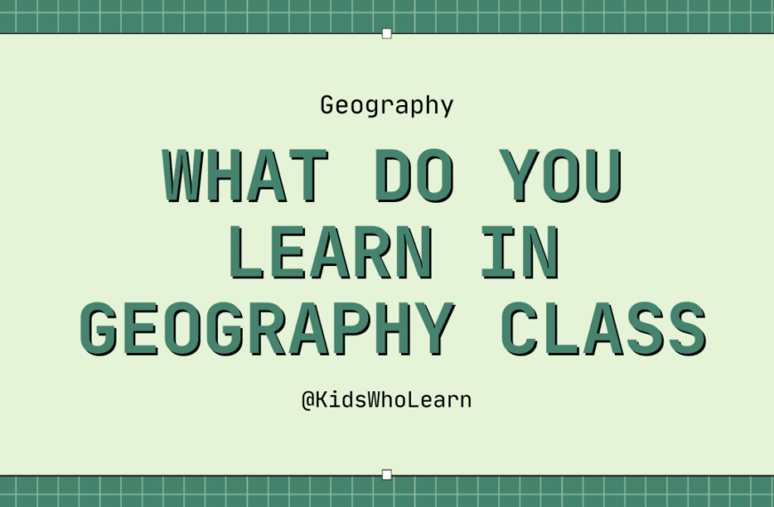 What Do You Learn in Geography Class