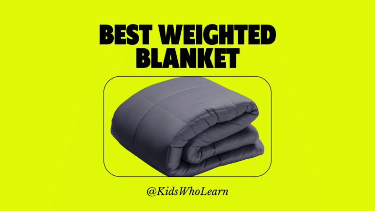 Best Weighted Blanket for Kids