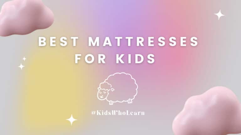 Best Mattresses for Kids