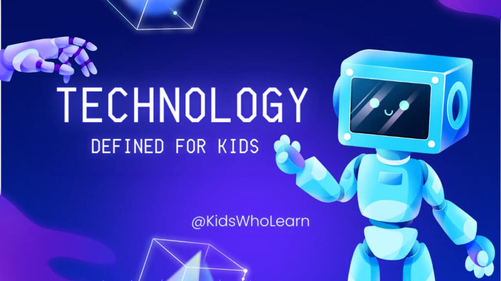 Technology Defined For Kids