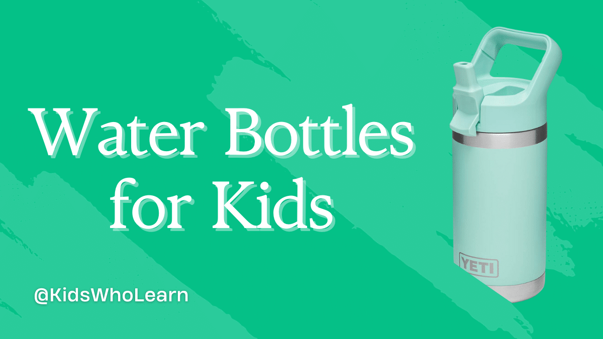 Best Water Bottles for Kids