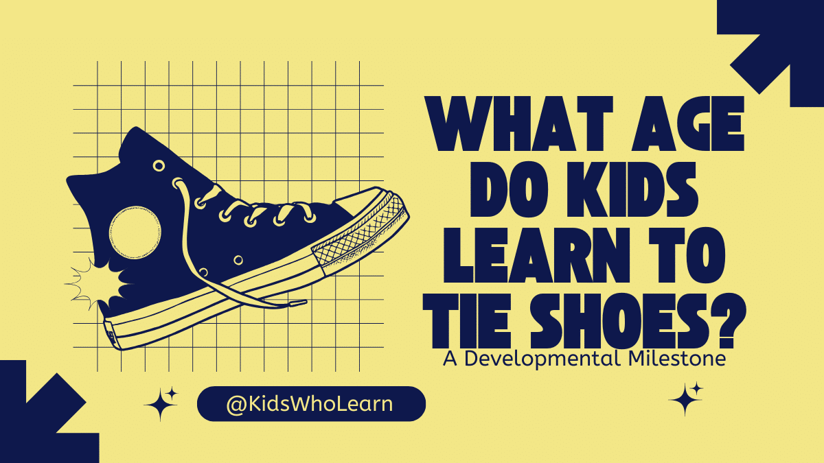 What Age to Kids Learn to Tie Shoes
