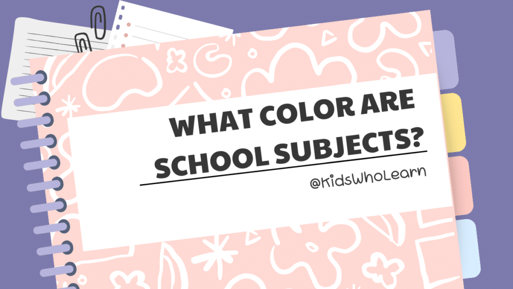 What Color Are School Subjects?