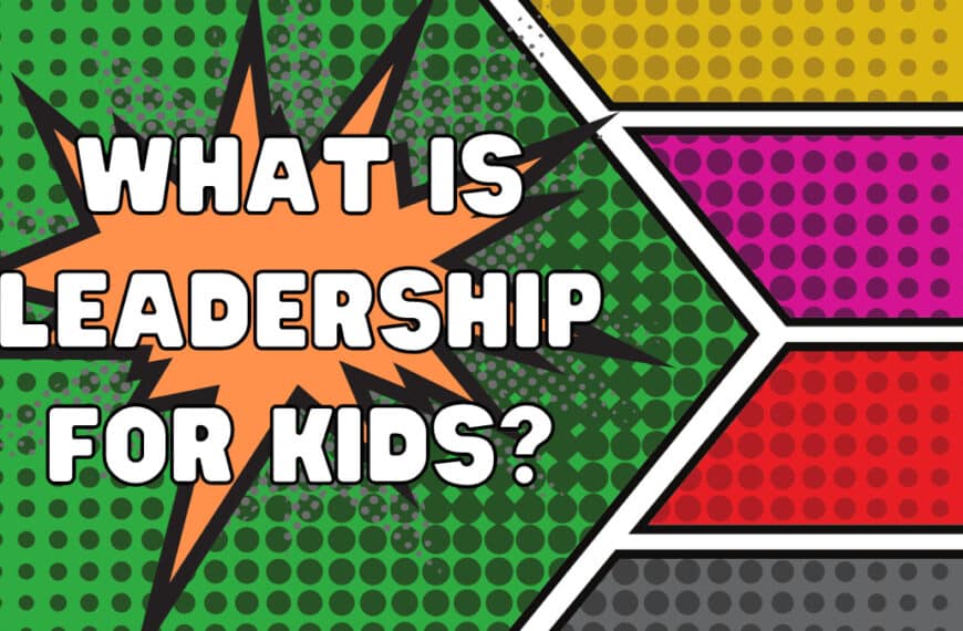 What is Leadership for Kids