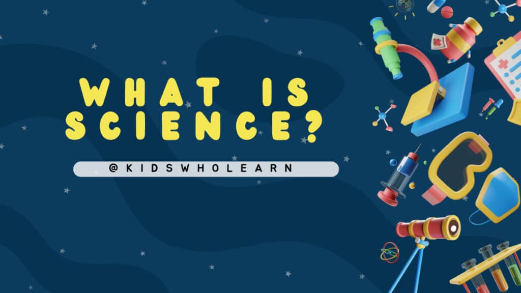 What is Science for Kids