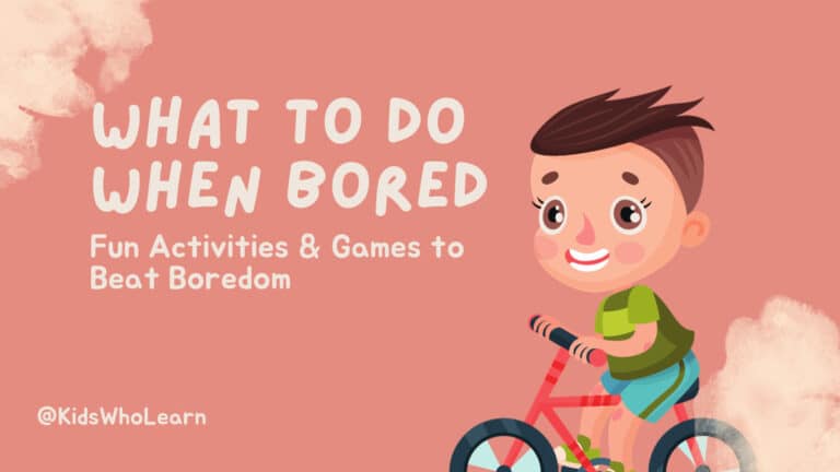 What To Do When Bored For Kids