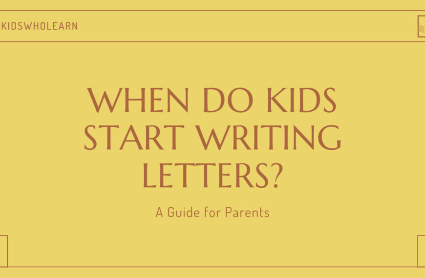 When Do Kids Start Writing Letters