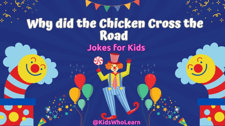 Why Did the Chicken Cross the Road Jokes for Kids