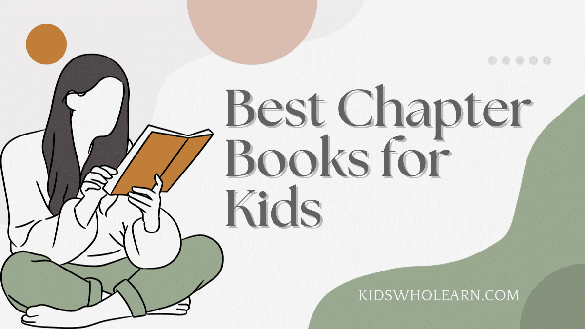 Best Chapter Books for Kids