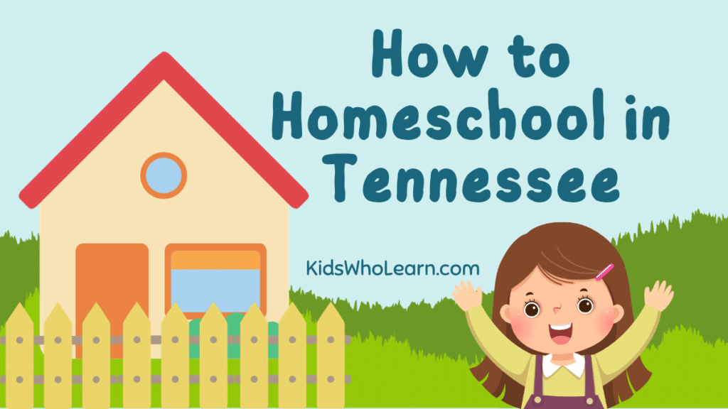 How to Homeschool in Tennessee