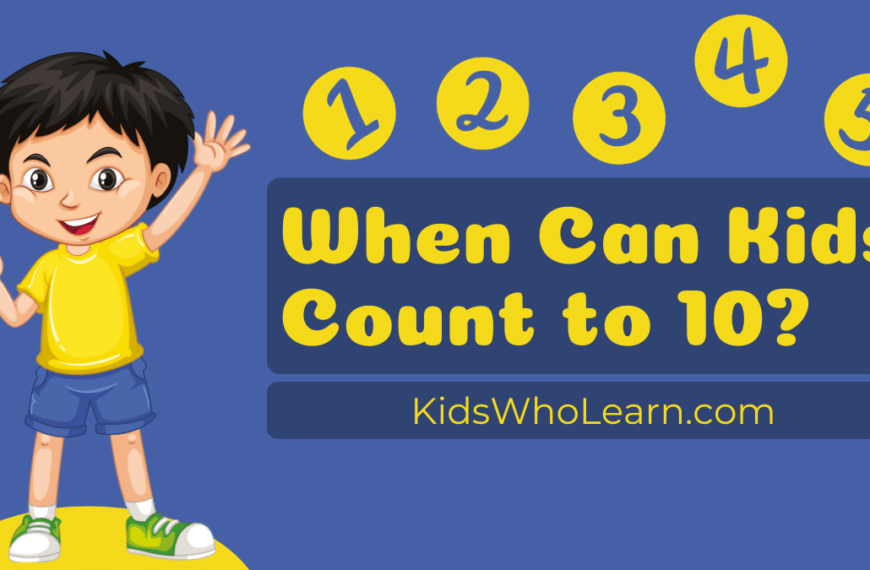 When Can Kids Count to 10?