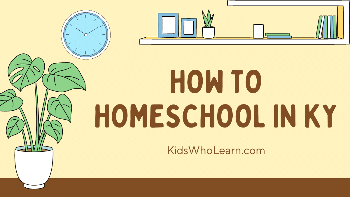 How to Homeschool in KY