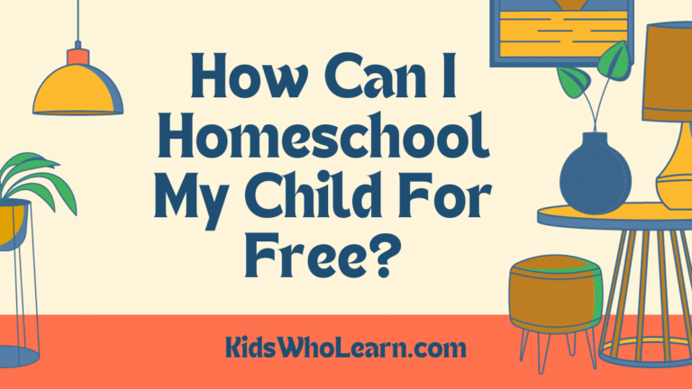 How Can I Homeschool My Child For Free?
