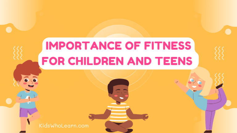 Importance of Fitness For Children and Teens
