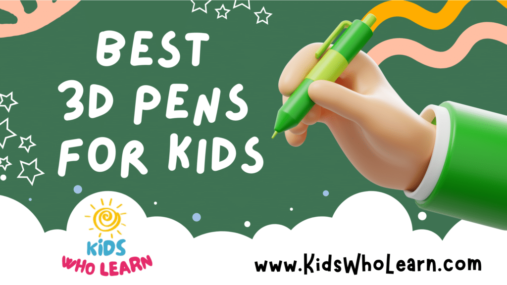 Best 3d Pens For Kids