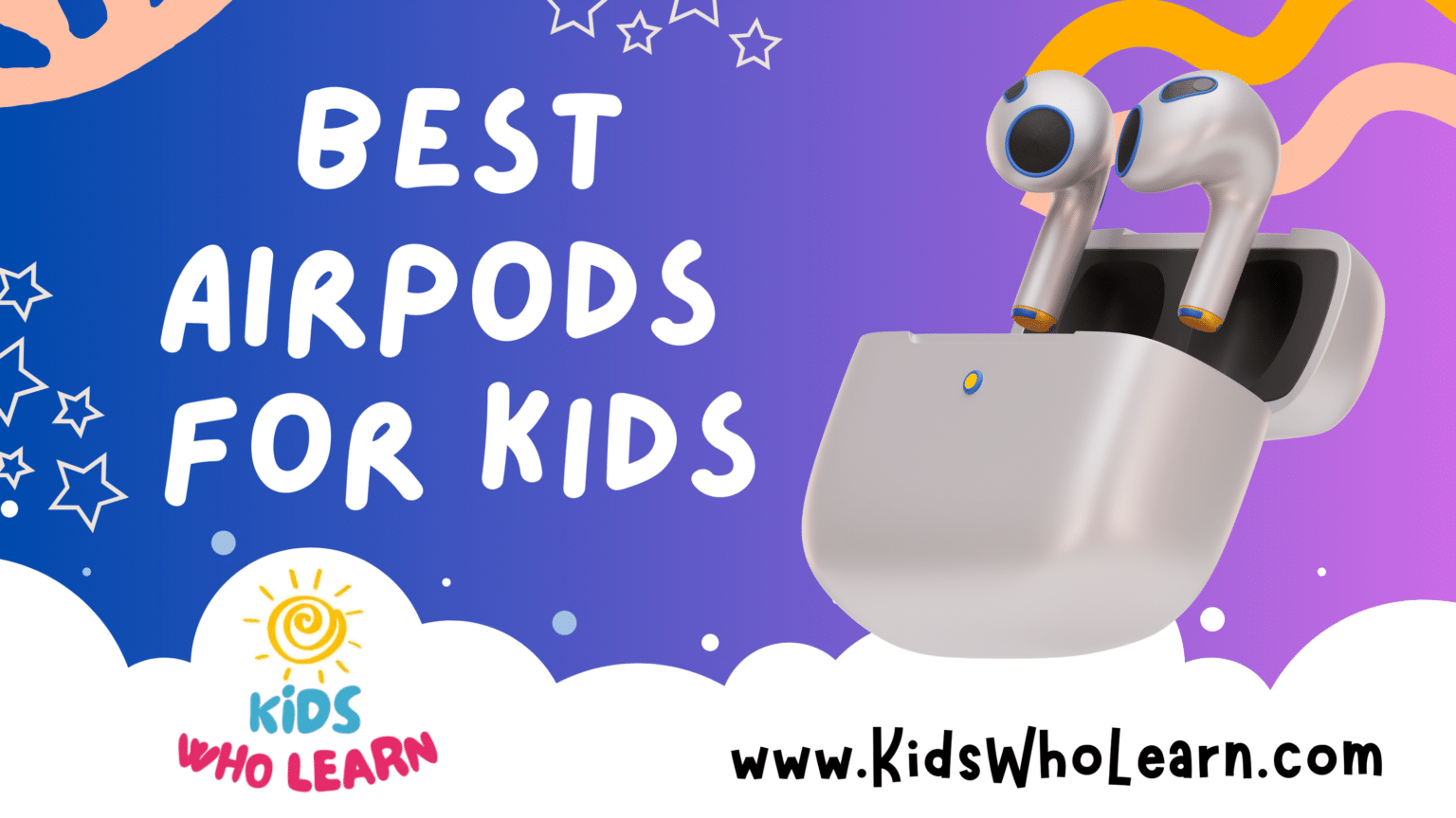 Best Airpods For Kids