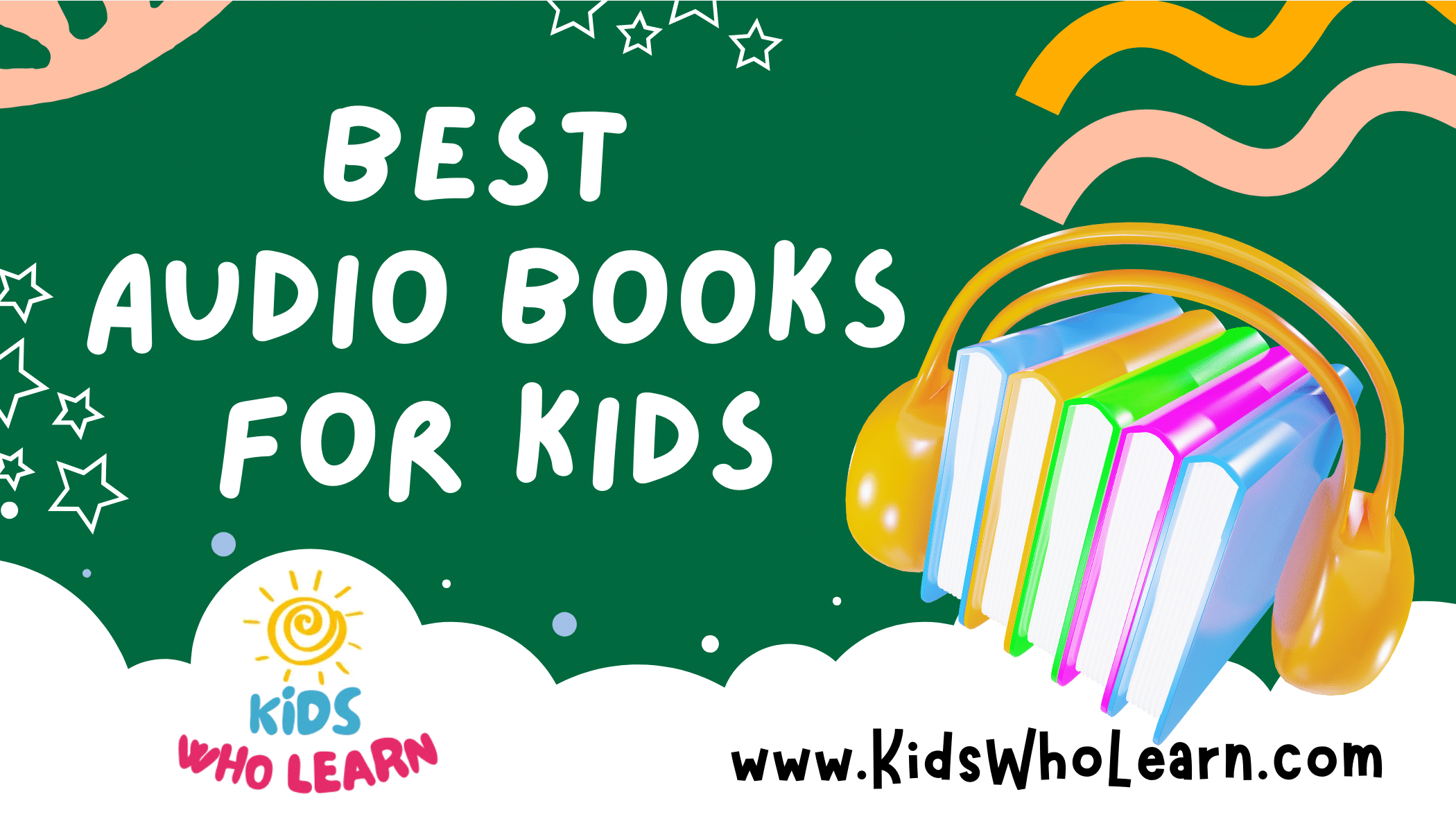 The Best Audio Books for Kids: for Engaging Young Minds