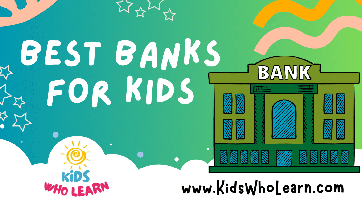 Best Banks For Kids