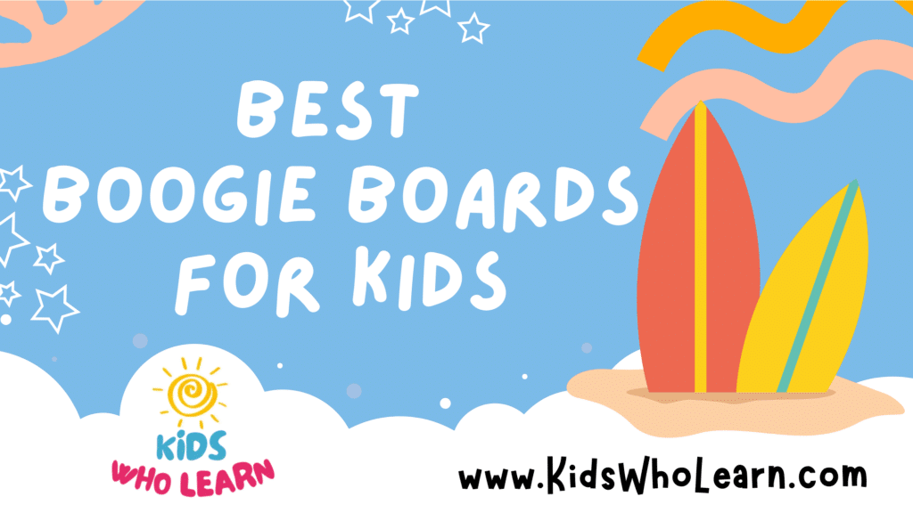 Best Boogie Boards For Kids