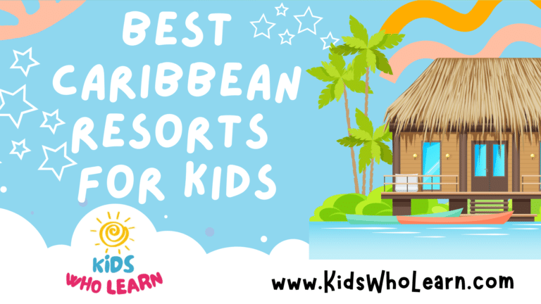 Best Caribbean Resorts For Kids