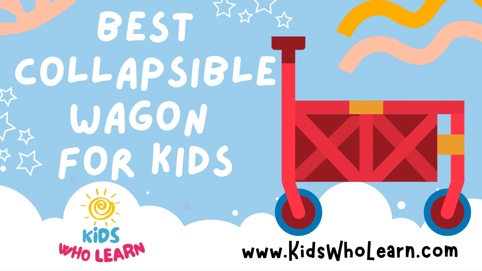 Best Collapsible Wagon For Kids