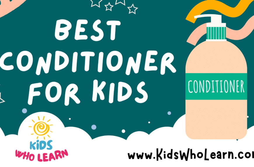 Best Conditioner For Kids