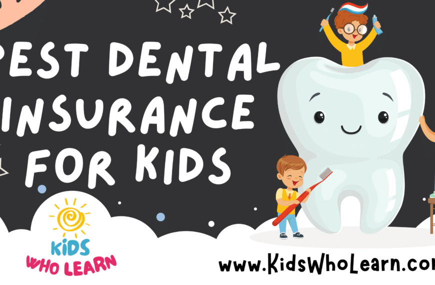 Best Dental Insurance For Kids