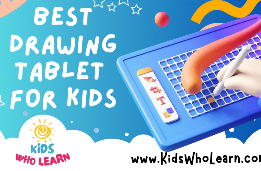 Best Drawing Tablet For Kids