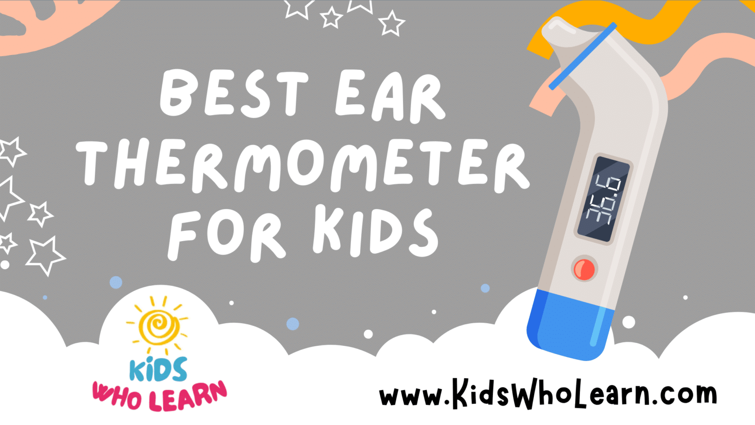 Best Ear Thermometer For Kids