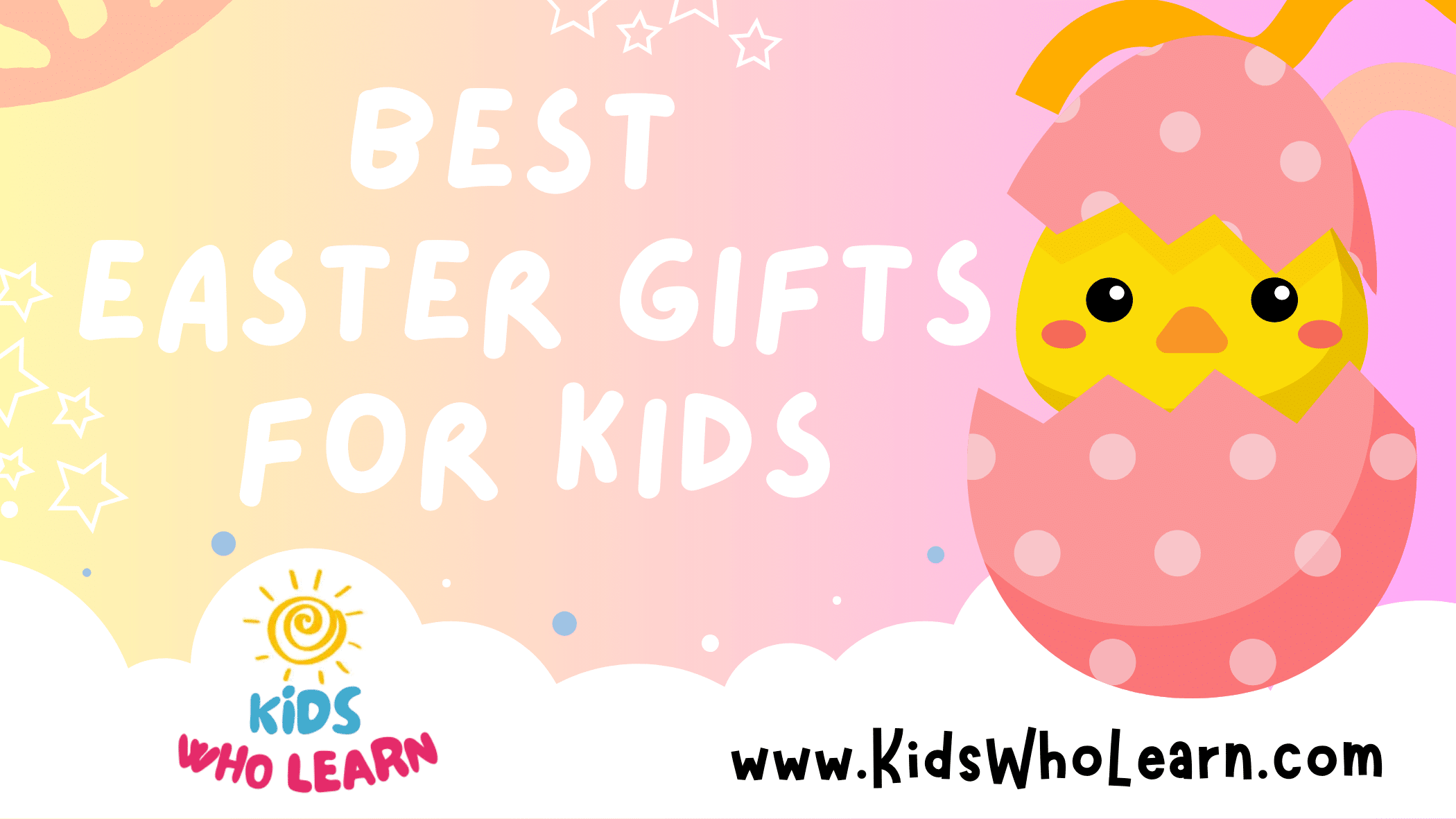 The Best Easter Gifts for Kids: for a Memorable Holiday
