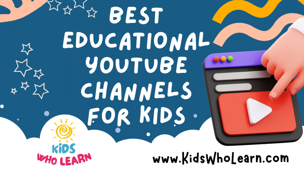 Best Educational Youtube Channels For Kids
