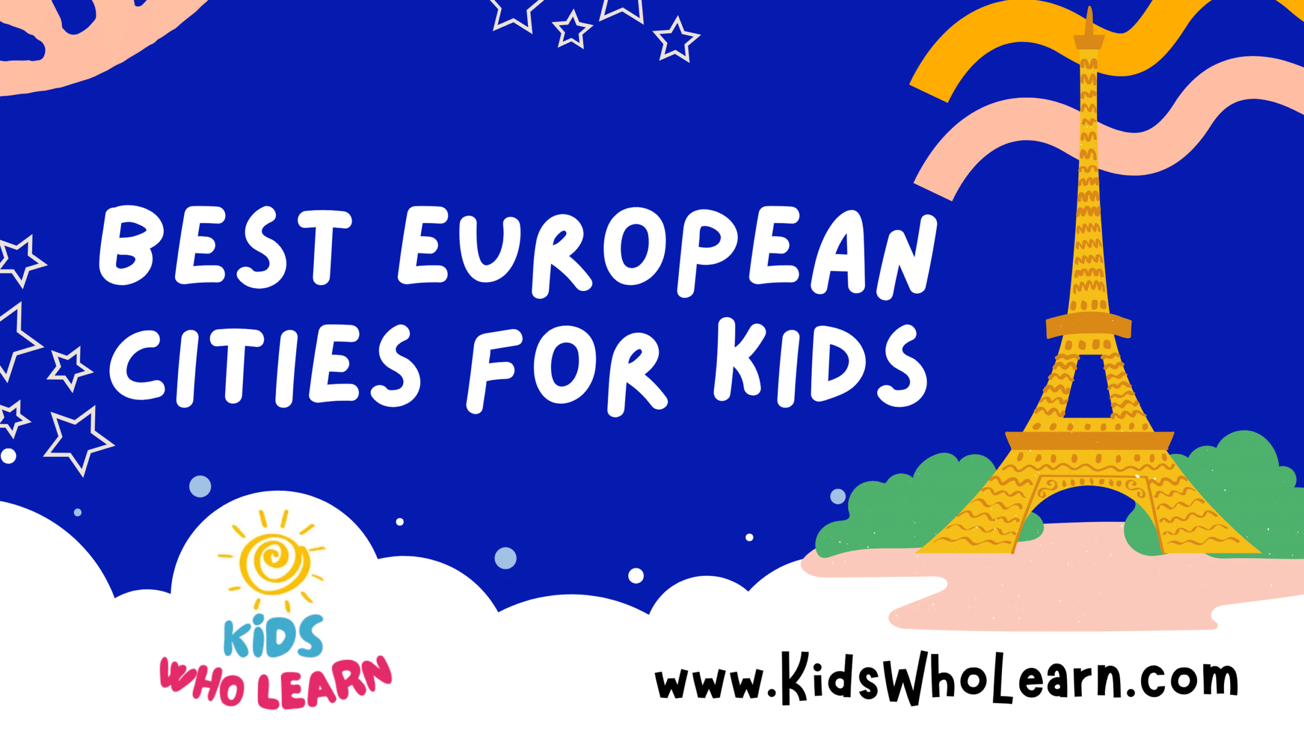 Best European Cities For Kids
