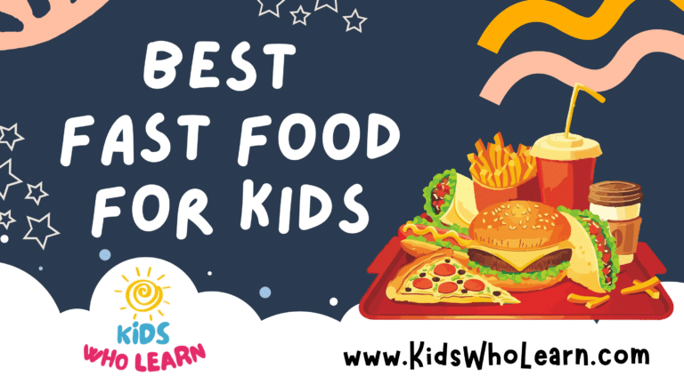 Best Fast Food For Kids