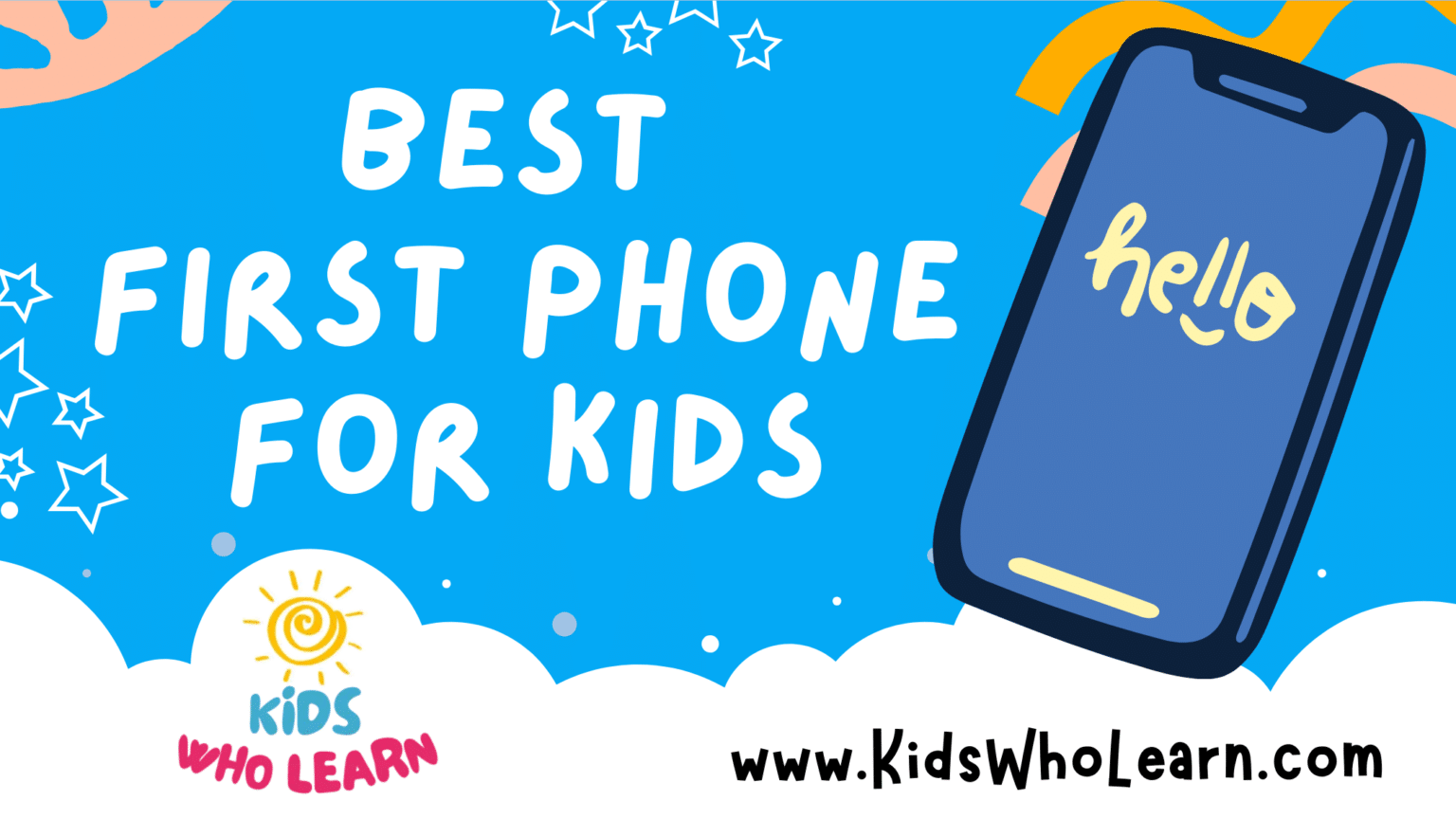 Best First Phone For Kids