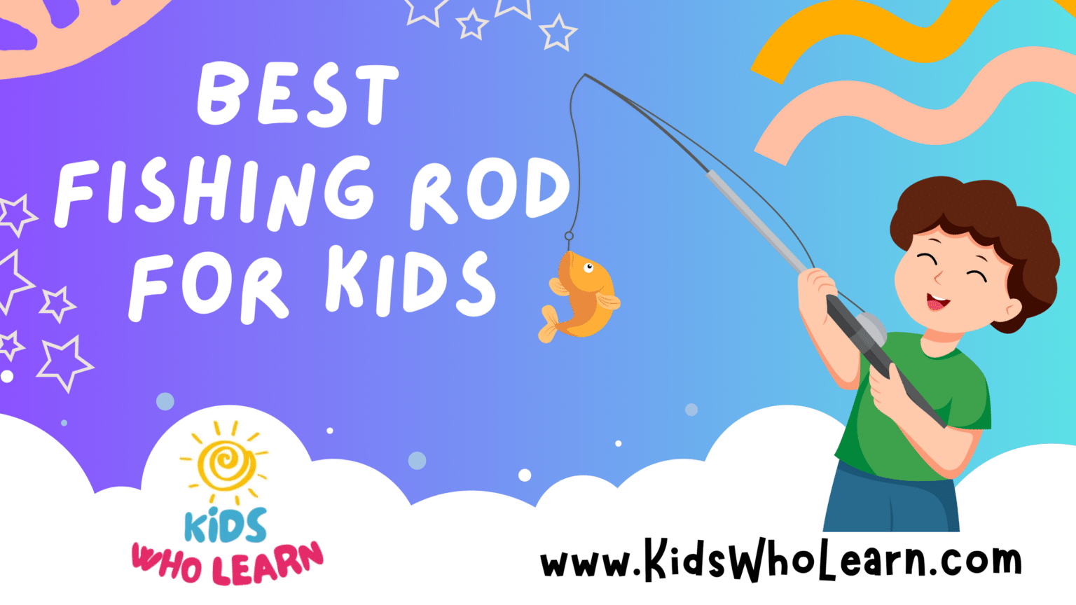 Best Fishing Rod For Kids