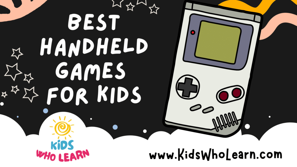 Best Handheld Games For Kids